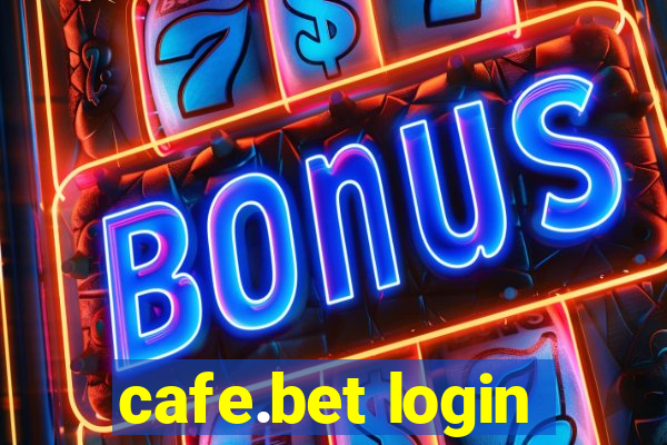 cafe.bet login